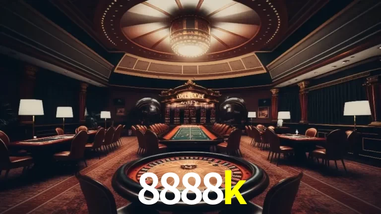 Explorando a Experiência Avançada de Cassino da 8888k Login!